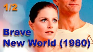 Brave New World 1980 12 [upl. by Hillegass]