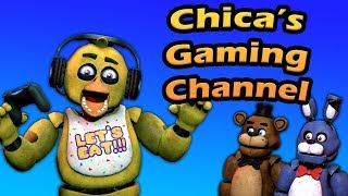 Freddy Fazbear and Friends quotChicas Gaming Channelquot [upl. by Ahsilahs284]