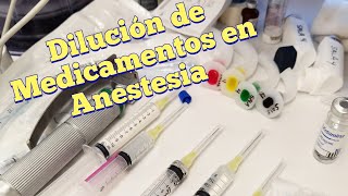 Dilución de medicamentos en anestesia [upl. by Lidia]