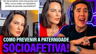 Como Se Prevenir Da Paternidade Socioafetiva E Pensão Socioafetiva [upl. by Sawtelle]