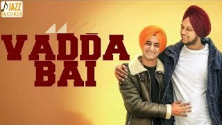 Vadda Bai Official Song Gurtaj Ft Hapee Malhi  Latest Punjabi Song 2018  Jazz Records [upl. by Manny731]