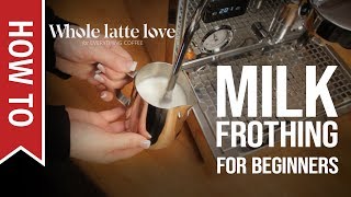 How To Milk Frothing for Beginners 5 Tips [upl. by Acinhoj985]