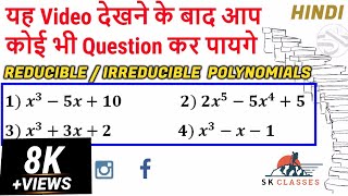 BEST Examples to understand ReducibleIrreducible polynomials [upl. by Yordan]