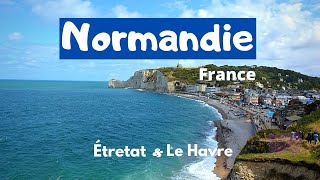 Visit Normandie France  Étretat  Le Havre [upl. by Agemo]