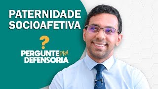 Paternidade socioafetiva O que é Como fazer o reconhecimento [upl. by Sirtimed696]