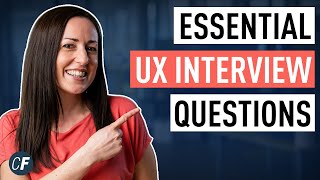 The Essential UX Interview Questions And How To Answer Them [upl. by Abihsot740]