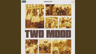 Two Mood [upl. by Catie]