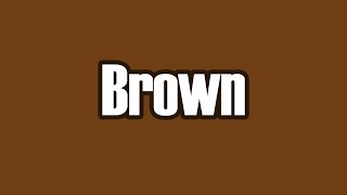 Brown color is weird [upl. by Favianus802]