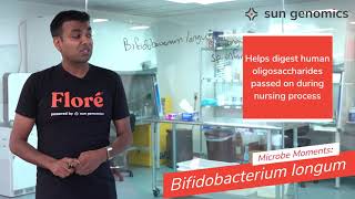 Microbe Moments Bifidobacterium longum  Sun Genomics [upl. by Ayeka514]