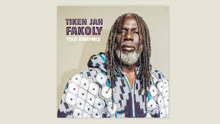 Tiken Jah Fakoly  Tous ensemble [upl. by Alios834]