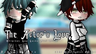 The Actors Love  Original Gay Gacha Club Mini Movie  238k Subscroobler Special [upl. by Laud]