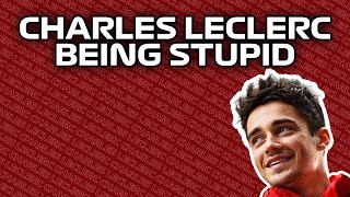 Charles Leclerc BEING STUPID for 15 MINUTES [upl. by Aneekal141]