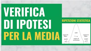 70 Verifica dipotesi per la Media [upl. by Subak993]