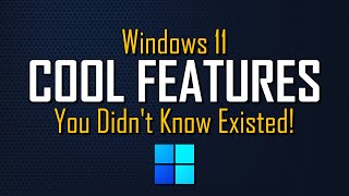 Awesome Windows 11 Features You Didnt Know Existed [upl. by Roux993]